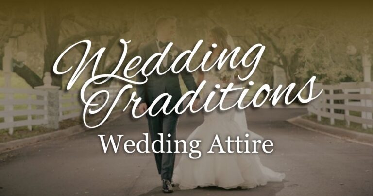 Wedding Traditions: Wedding Attire