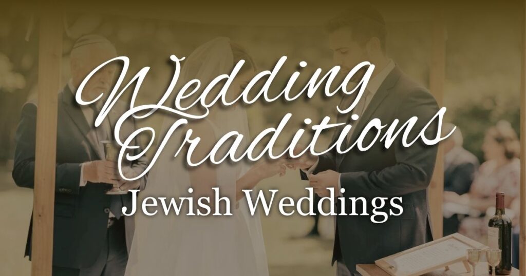 - Jewish Wedding Traditions Events by Dubsdread Traditions